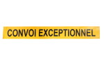 tahvel hoiatus/ informatsioon esimene CONVOI EXCEPTIONNEL (1900 x 250mm)