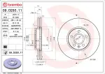 BREMBO Piduriketas PRIME LINE - UV Coated 09.D250.11
